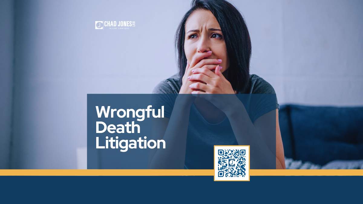WRONGFUL DEATH LITIGATION EXPERTS AT CHAD JONES LAW
